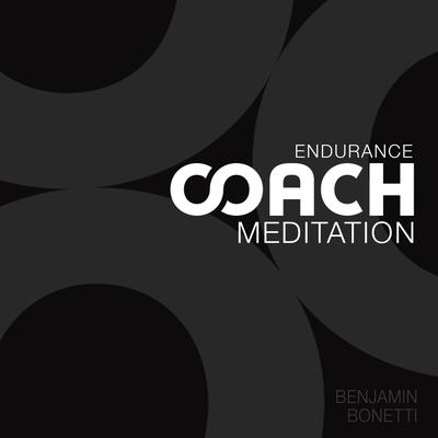 Endurance Coach Meditation - Meditation For Sports Performance Audiobook, by Benjamin  Bonetti