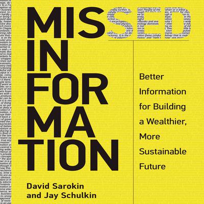 Missed Information: Better Information for Building a Wealthier, More Sustainable Future Audiobook, by David Sarokin