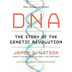 DNA: The Story of the Genetic Revolution Audiobook, by Kevin Davies