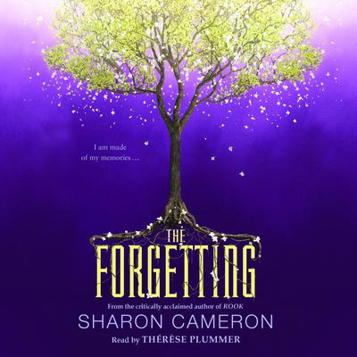 The Forgetting Audiobook, by Sharon Cameron