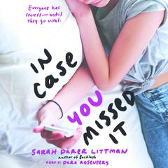 In Case You Missed It Audiobook, by Sarah Darer Littman