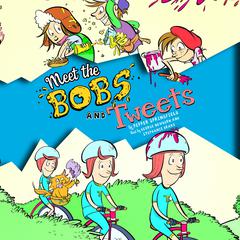 Meet the Bobs and Tweets (Bobs and Tweets #1) Audiobook, by Pepper Springfield