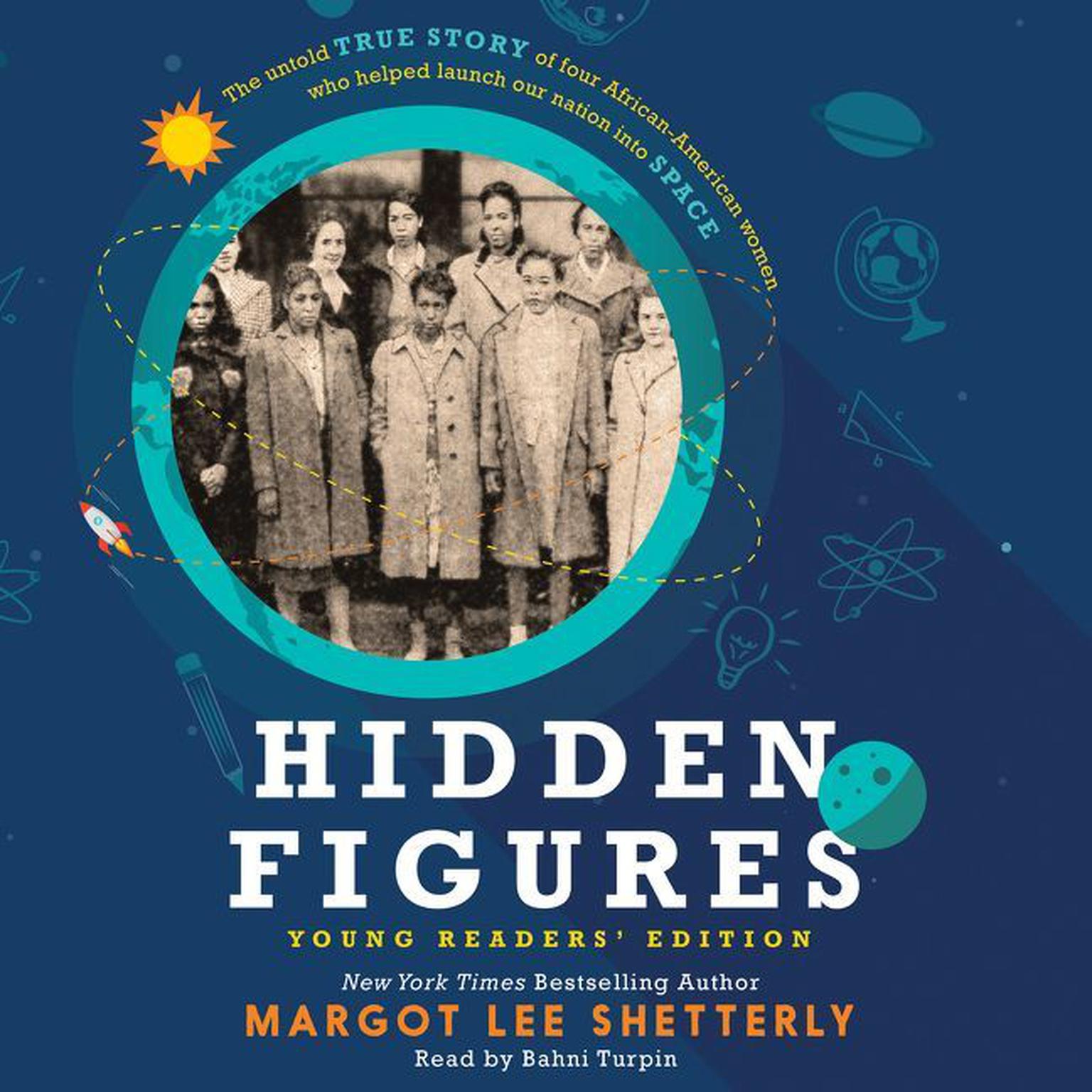 Hidden Figures Young Readers Edition Audiobook, by Margot Lee Shetterly