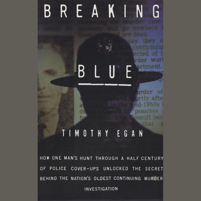 Breaking Blue Audiobook, by Timothy Egan