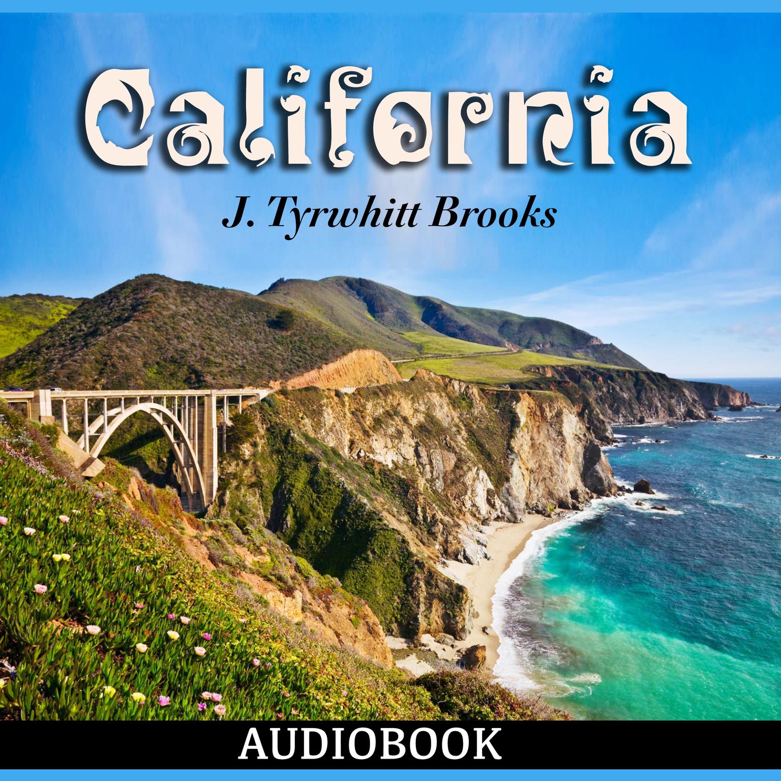 California Audiobook, by J. Tyrwhitt Brooks