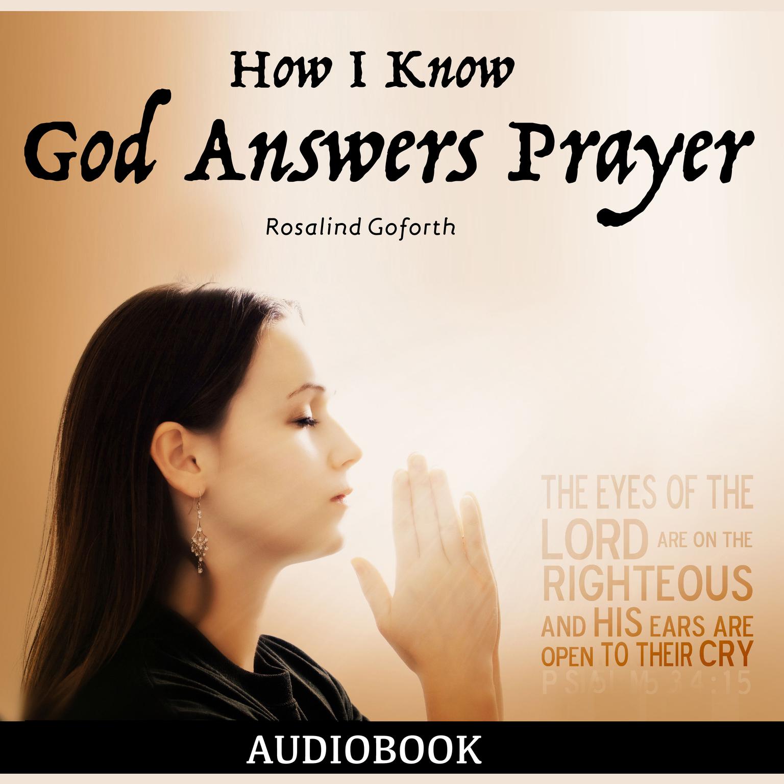 How I Know God Answers Prayer Audiobook, by Rosalind Goforth