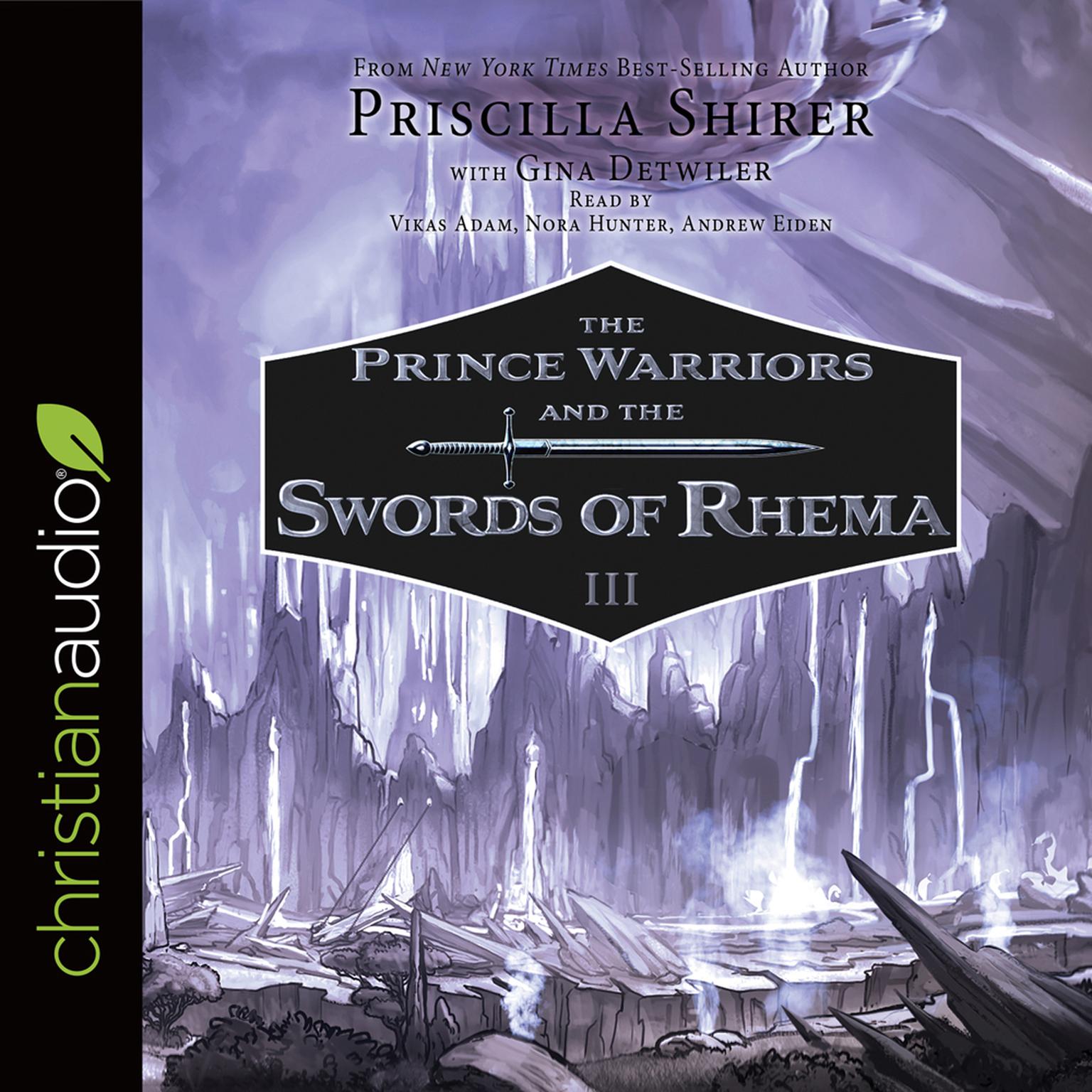 Prince Warriors and the Swords of Rhema Audiobook, by Priscilla Shirer