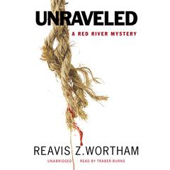 Unraveled: A Red River Mystery Audiobook, by 