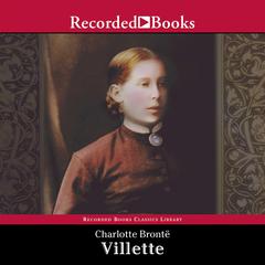 Villette Audiobook, by Charlotte Brontë
