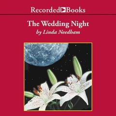 The Wedding Night Audiobook, by Linda Needham