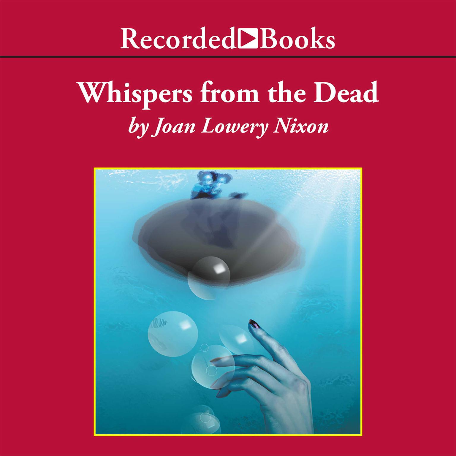 Whispers from the Dead Audiobook, by Joan Lowery Nixon