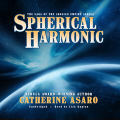 Spherical Harmonic Audiobook, by Catherine Asaro