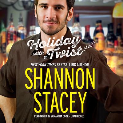 Holiday with a Twist Audiobook, by Shannon Stacey