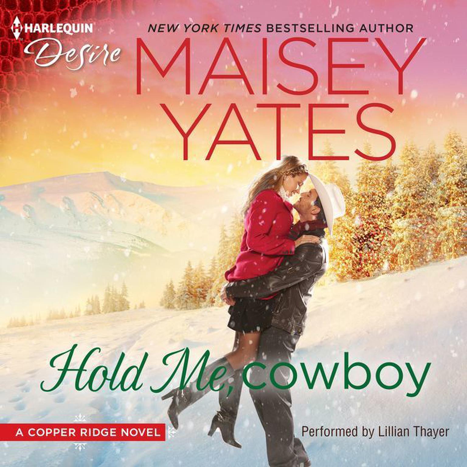 Hold Me, Cowboy Audiobook, by Maisey Yates