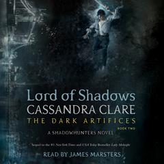 Lord of Shadows Audiobook, by Cassandra Clare