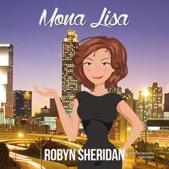 Mona Lisa Audiobook, by Robyn Sheridan