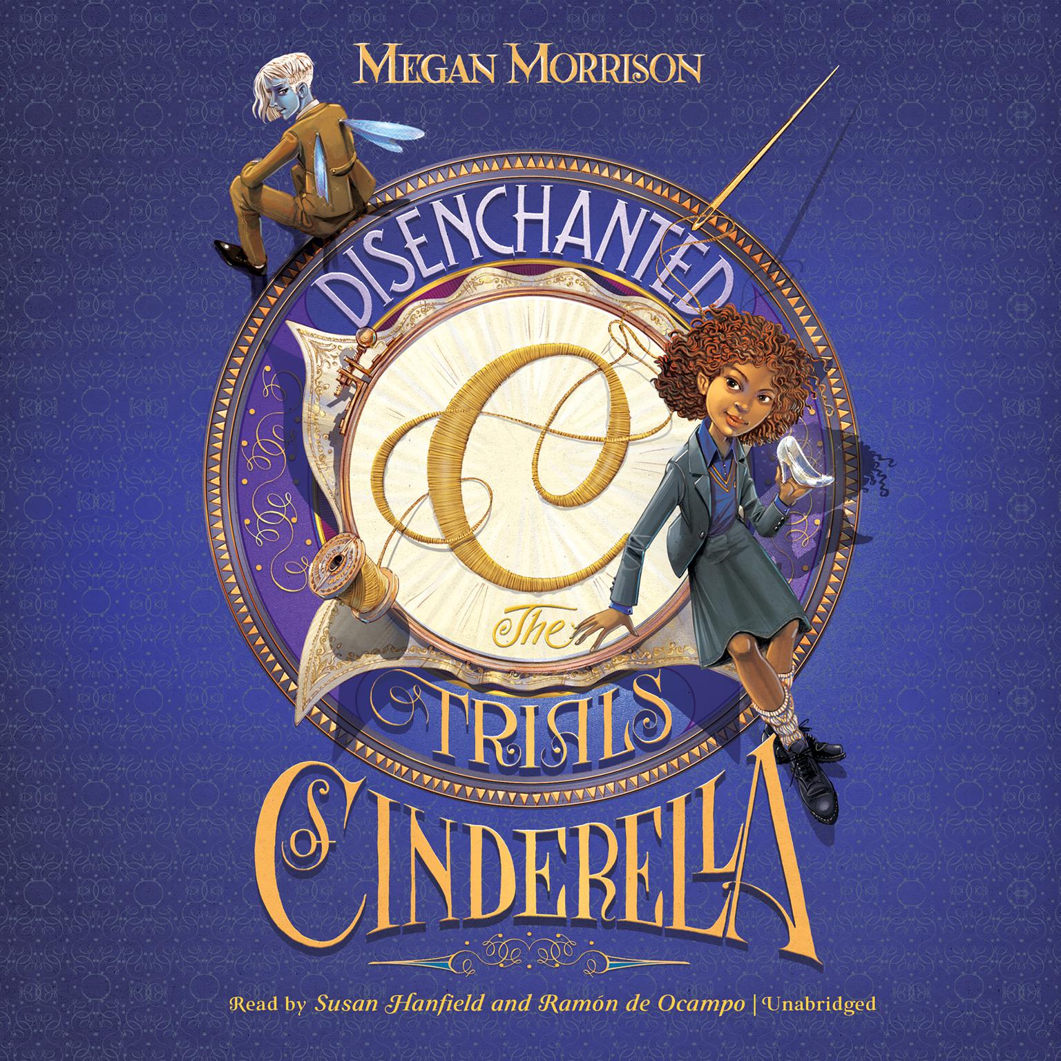 Disenchanted: The Trials of Cinderella Audiobook, by Megan Morrison