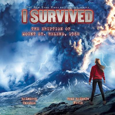 I Survived #14: I Survived the Eruption of Mount St. Helens, 1980 Audiobook, by Lauren Tarshis