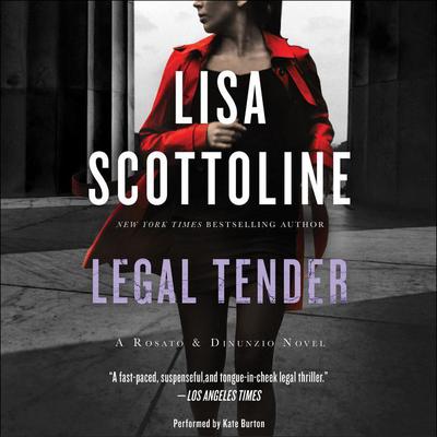 Legal Tender: A Rosato & Associates Novel Audiobook, by Lisa Scottoline