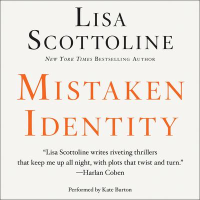 Mistaken Identity Audiobook, by Lisa Scottoline