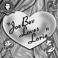 Joe Bev Loves Lorie: A Joe Bev Cartoon, Volume 10 Audiobook, by Joe Bevilacqua