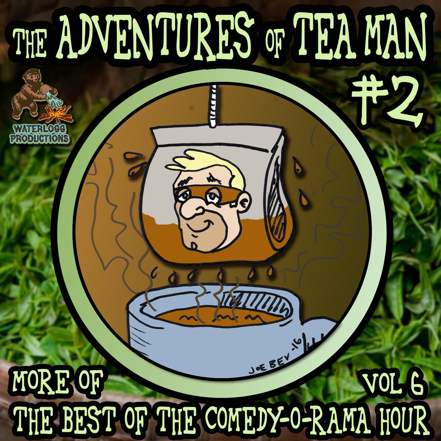 The Adventures of Tea Man, Vol. 2 Audiobook, by Mitchell Pearson