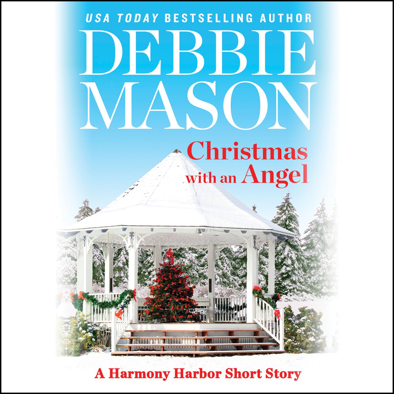 Christmas with an Angel: A Short Story Audiobook, by Debbie Mason