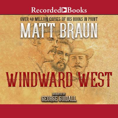 Windward West Audiobook, by Matt Braun