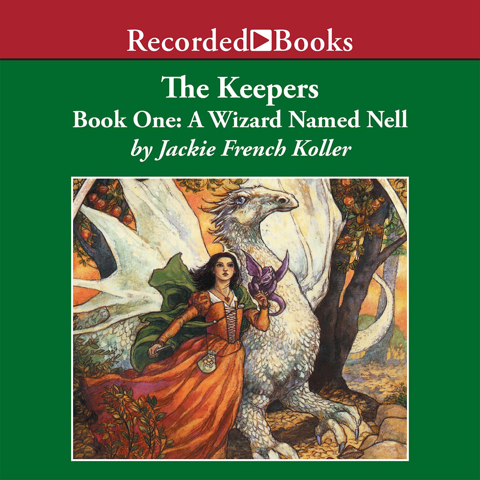 A Wizard Named Nell Audiobook, by Jackie  French Koller