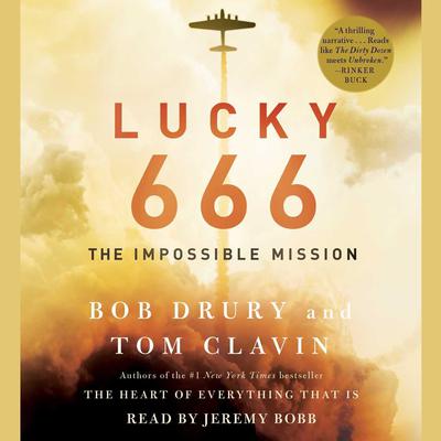 Lucky 666: The Impossible Mission Audiobook, by Tom Clavin