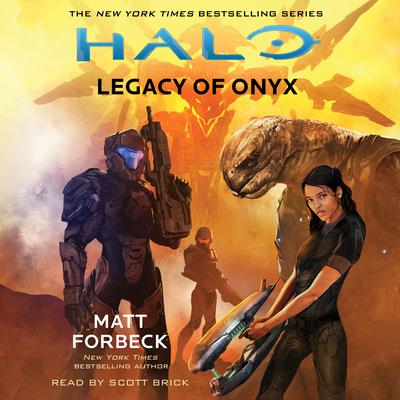 HALO: Legacy of Onyx Audiobook, by Matt Forbeck
