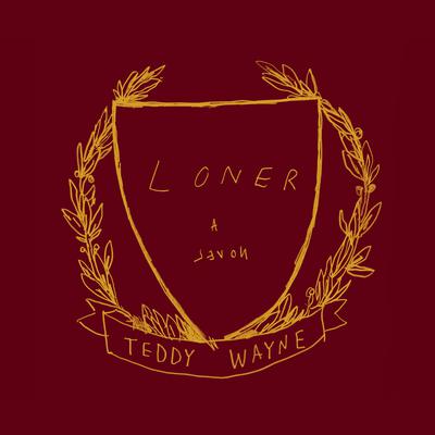 Loner Audiobook, by Teddy Wayne