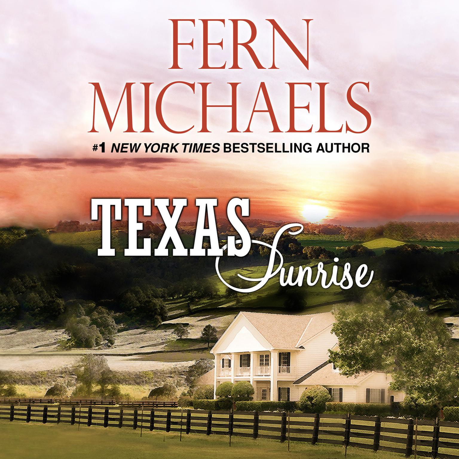 Texas Sunrise Audiobook, by Fern Michaels