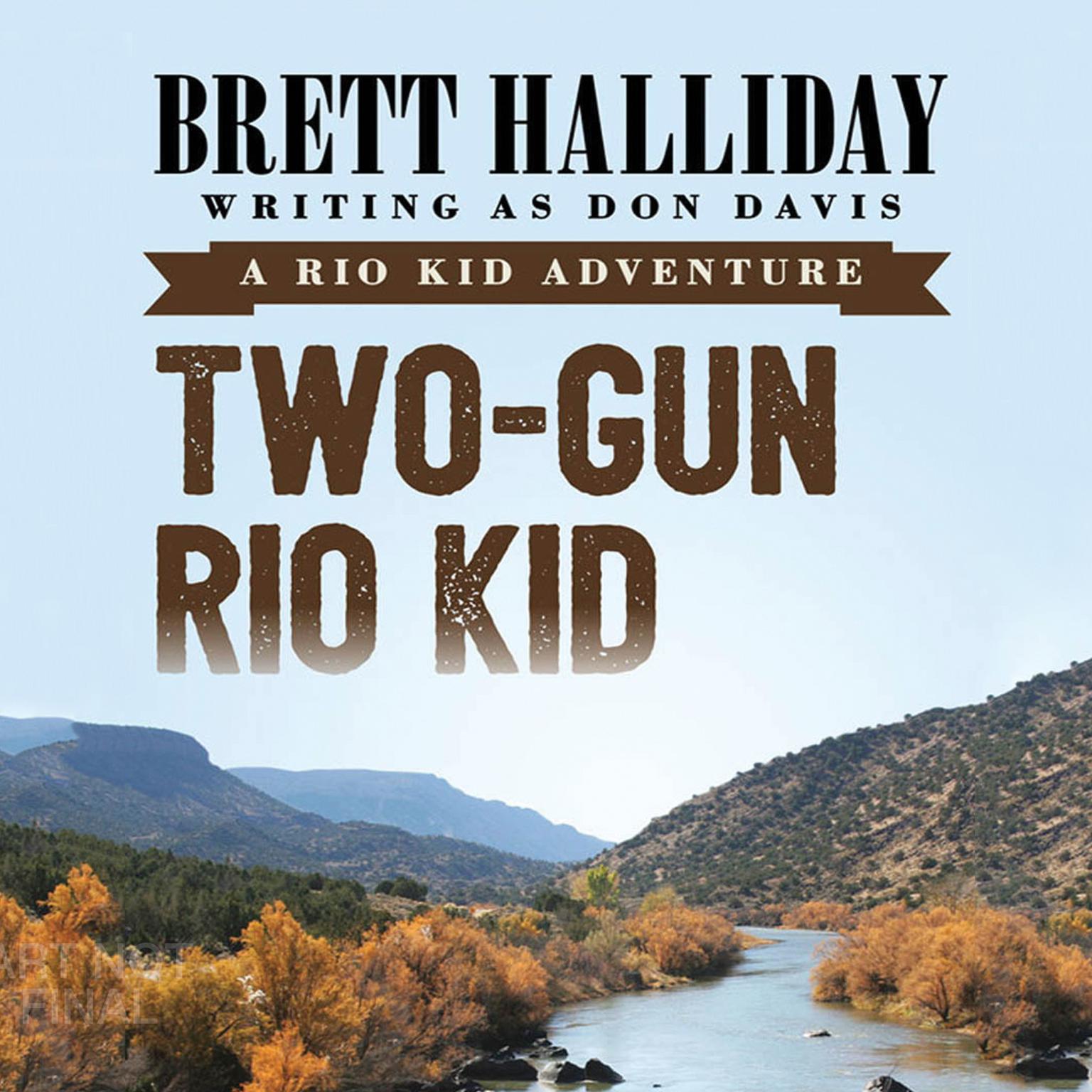 Two-Gun Rio Kid Audiobook, by Brett Halliday