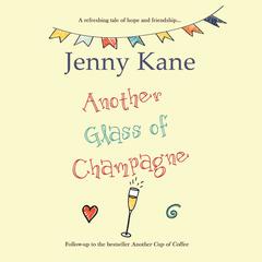 Another Glass of Champagne Audiobook, by Jenny Kane
