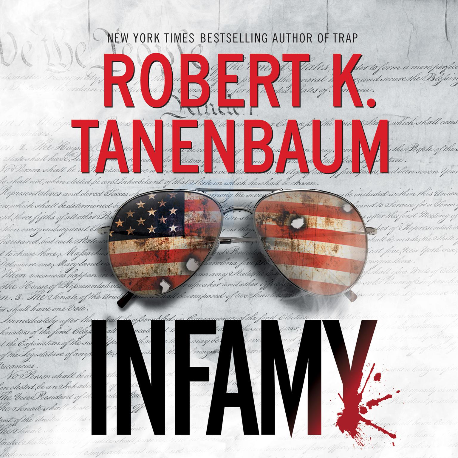 Infamy Audiobook, by Robert K. Tanenbaum