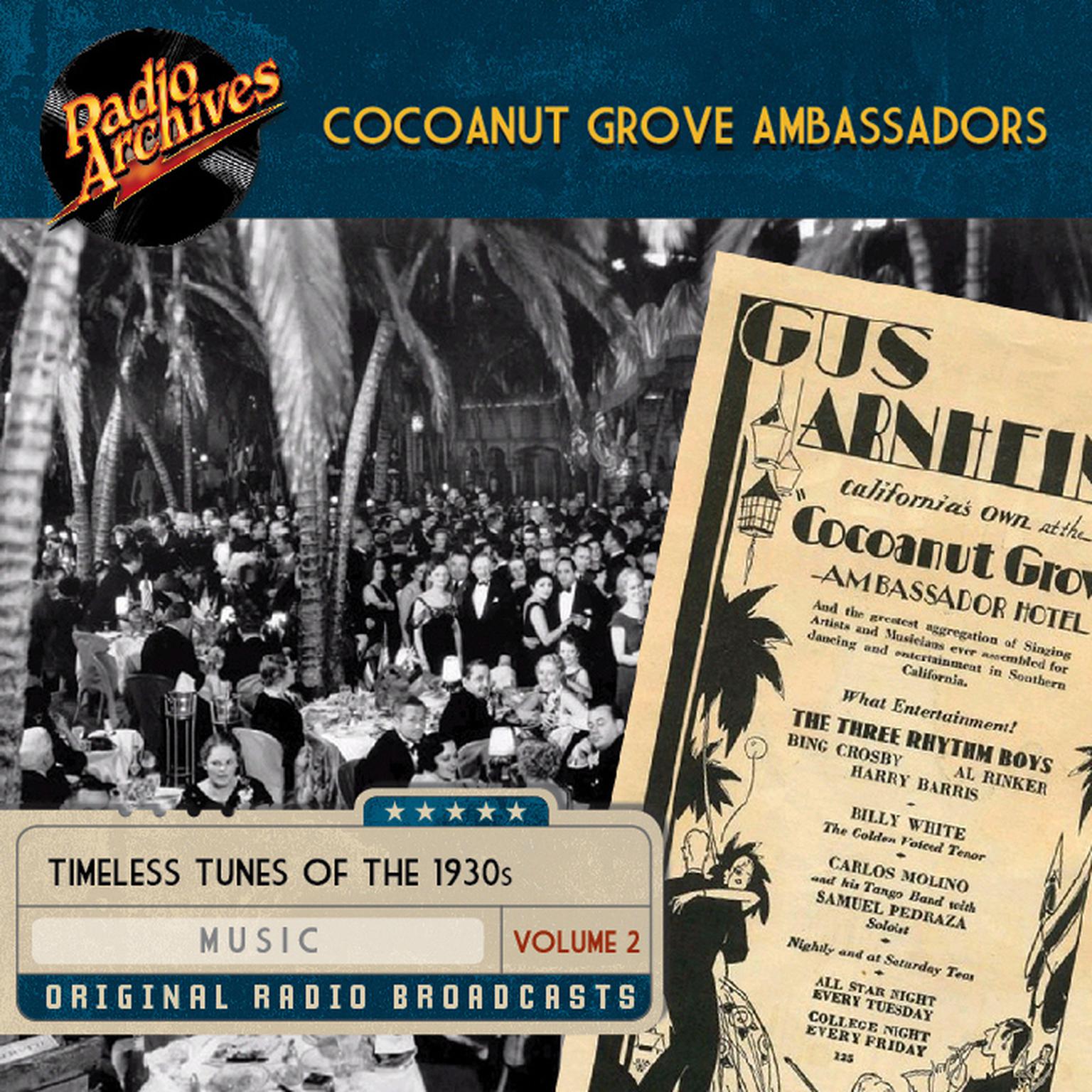 Cocoanut Grove Ambassadors, Volume 2 Audiobook, by Author Info Added Soon