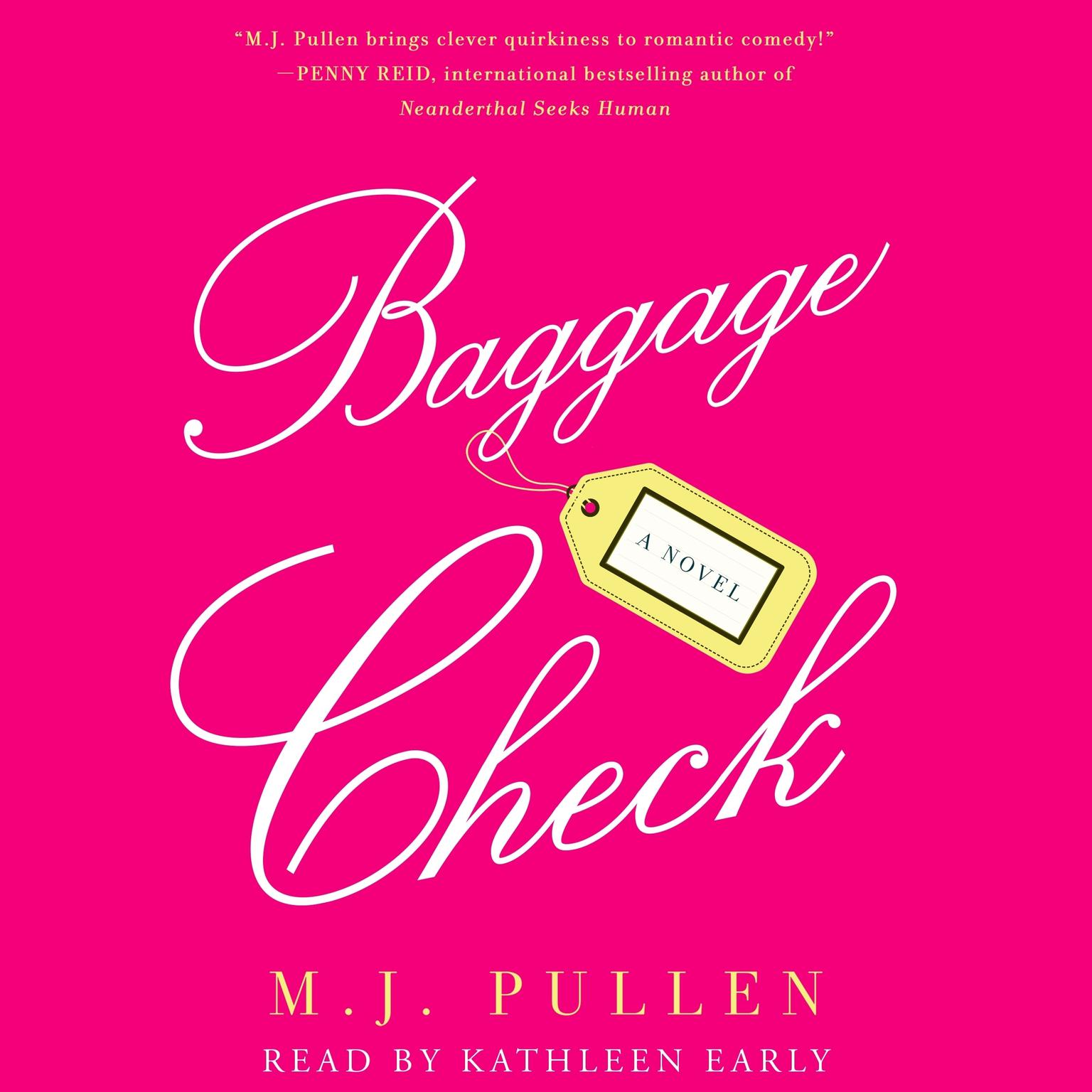 Baggage Check: A Novel Audiobook, by M. J. Pullen