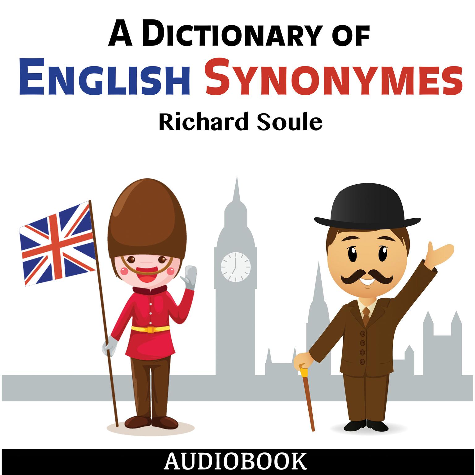 A Dictionary of English Synonymes Audiobook, by Richard Soule