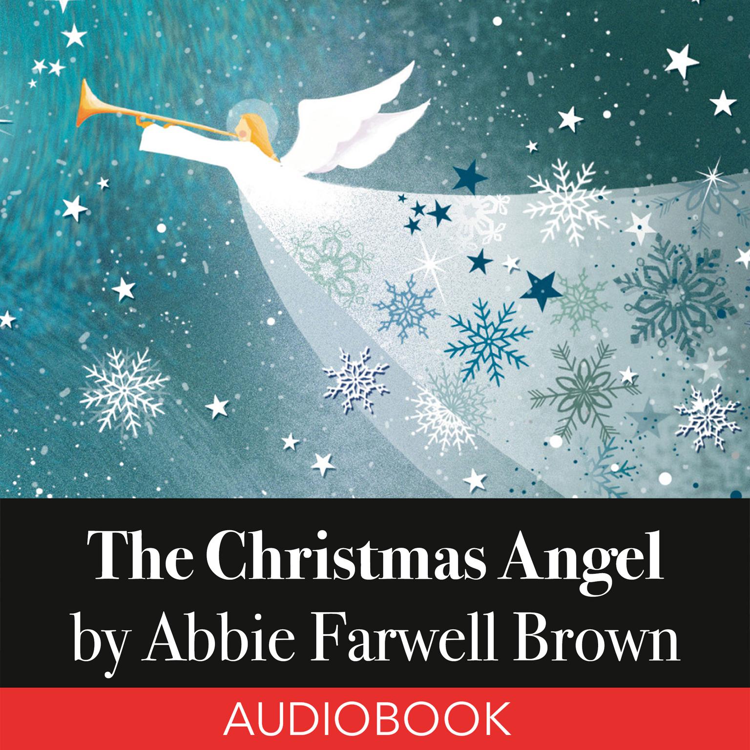 The Christmas Angel Audiobook, by Abbie Farwell Brown