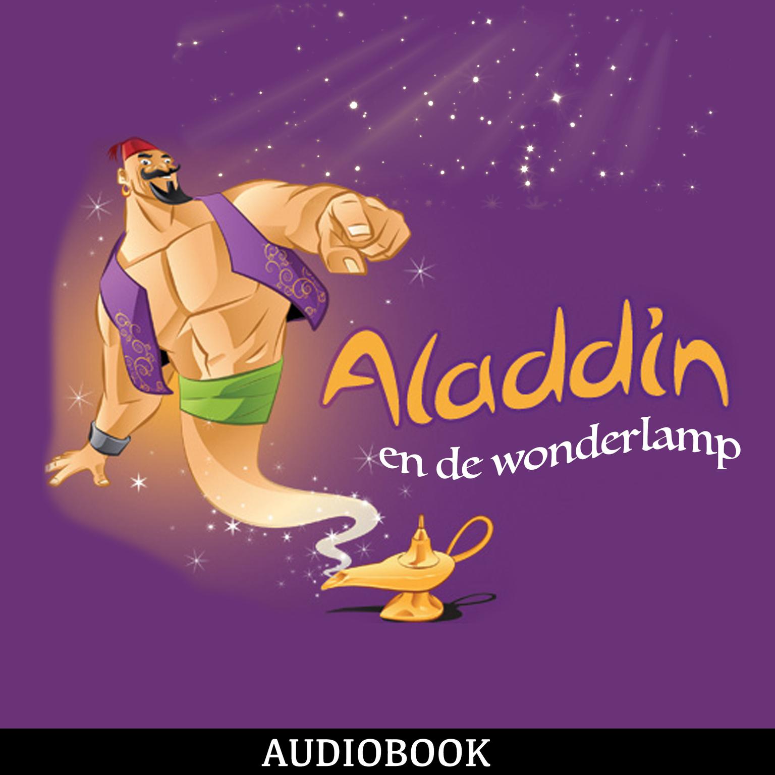 Aladdin en de wonderlamp Audiobook, by unknown