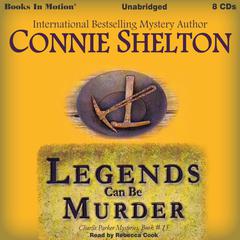 Legends Can Be Murder Audiobook, by Connie Shelton