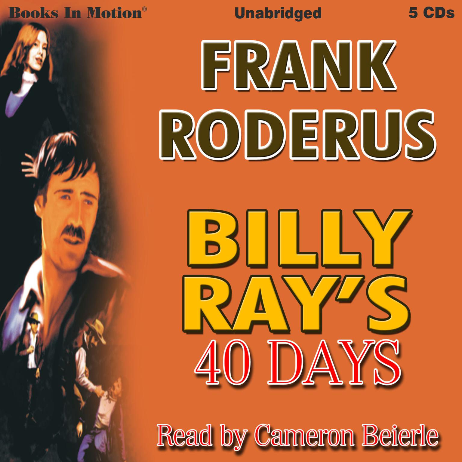 Billy Ray’s Forty Days Audiobook, by Frank Roderus