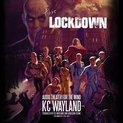 We’re Alive: Lockdown Audiobook, by Kc Wayland