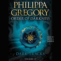 Dark Tracks Audiobook, by Philippa Gregory