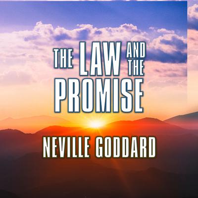 The Law and the Promise Audiobook, by Neville Goddard