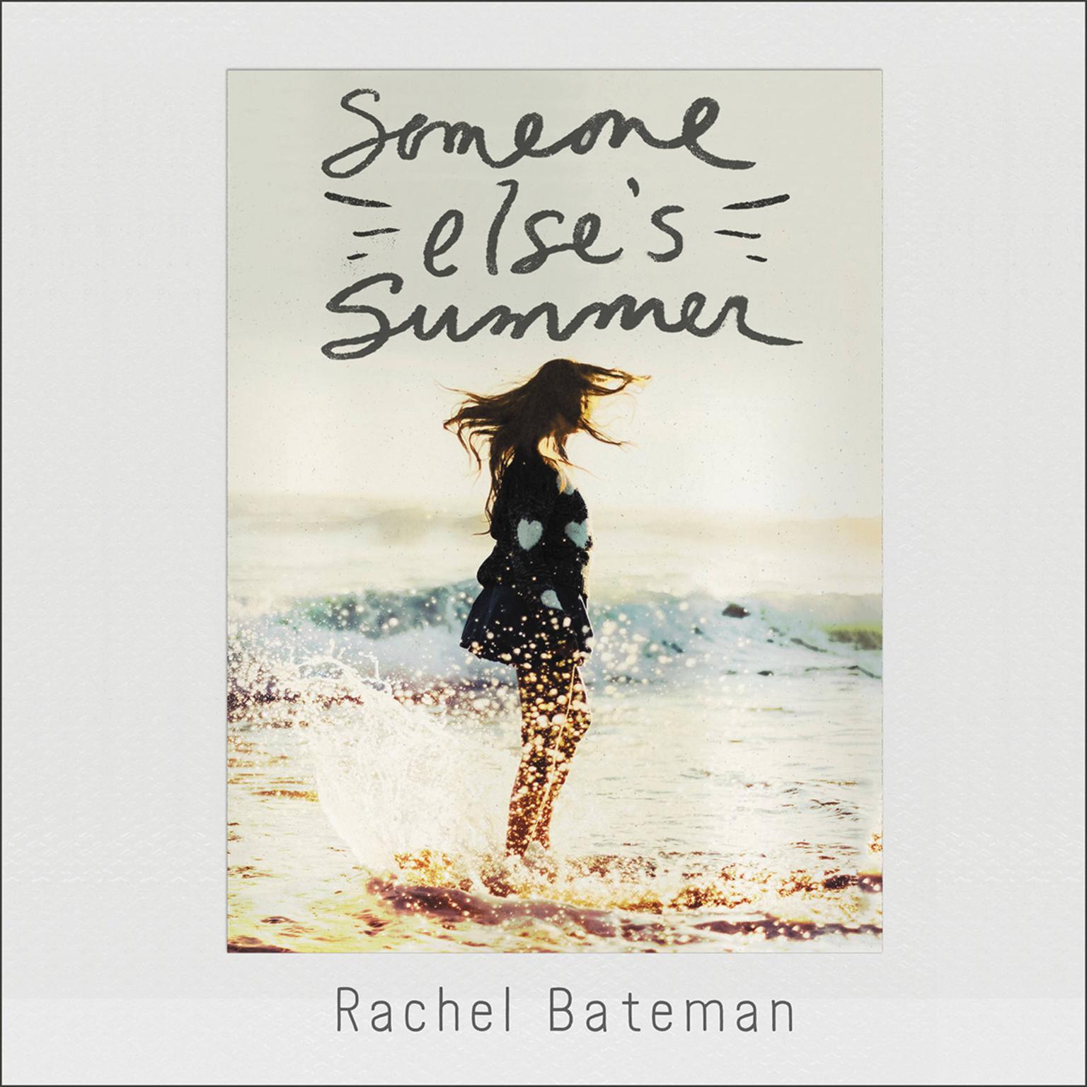 Someone Elses Summer Audiobook, by Rachel Bateman
