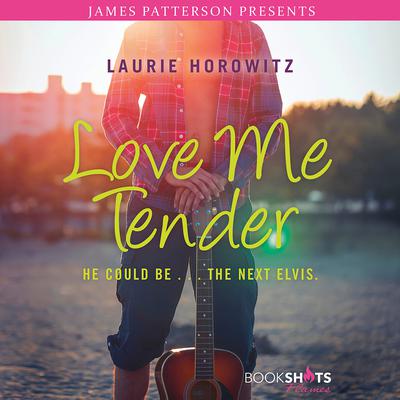 Love Me Tender Audiobook, by Laurie Horowitz