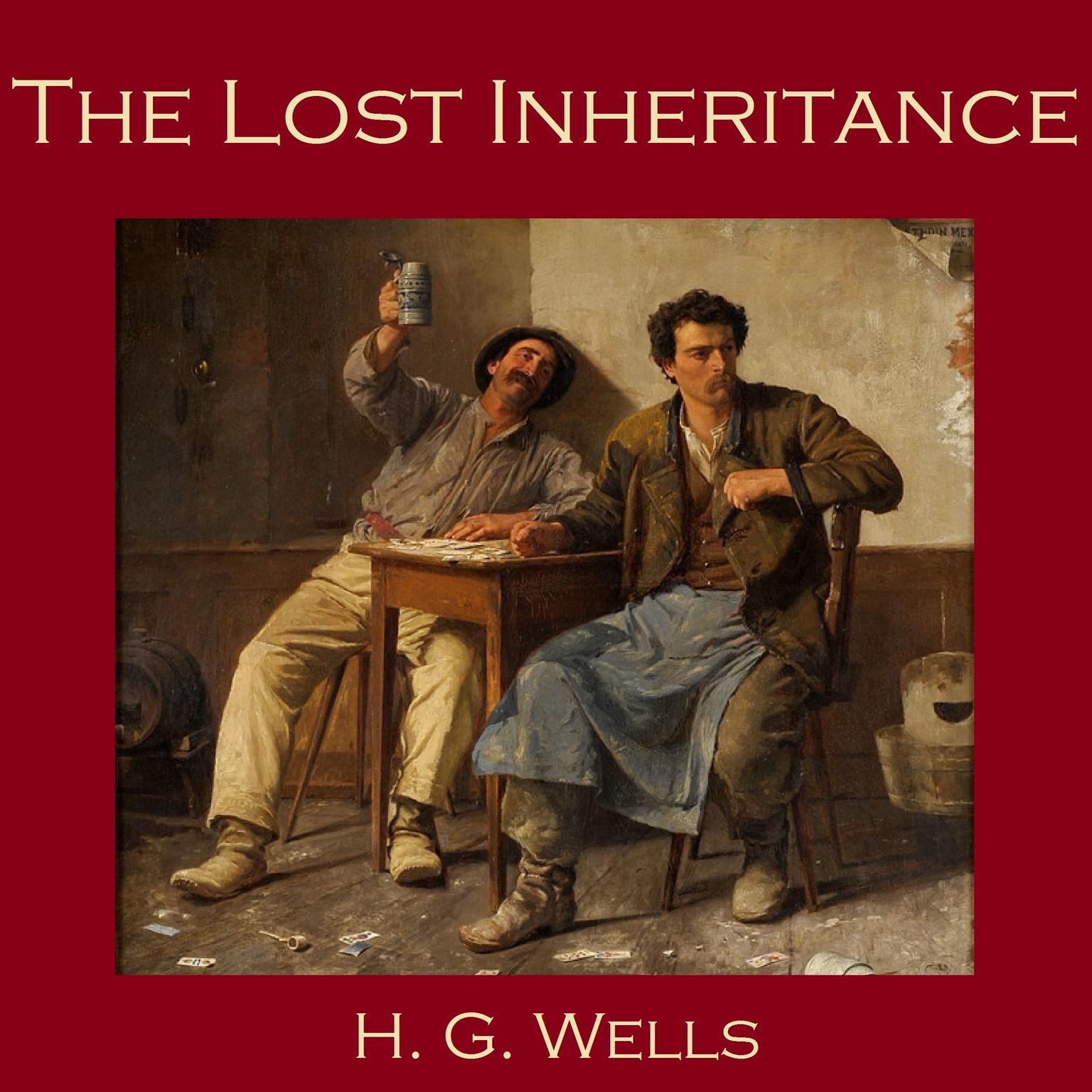 The Lost Inheritance Audiobook, by H. G. Wells
