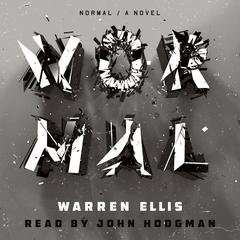 Normal: A Novel Audiobook, by Warren Ellis